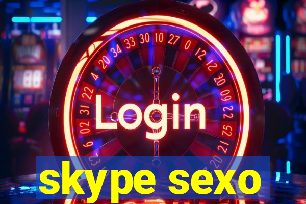 skype sexo